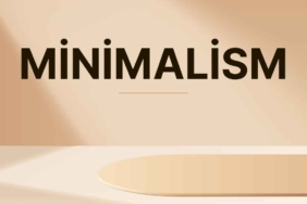 Minimalism Living With Less for a Better Life